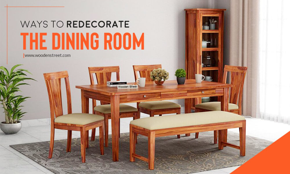 Its Time to Take Your New Plates Out - A Guide to Redecorating Your Dining Room
